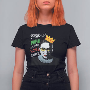 Speak Your Mind Even If Your Voice Shakes T Shirt For Women Feminist RBG Ruth Bader Ginsburg TS09 Black Printyourwear