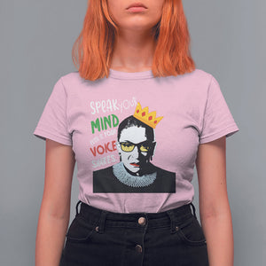 Speak Your Mind Even If Your Voice Shakes T Shirt For Women Feminist RBG Ruth Bader Ginsburg TS09 Light Pink Printyourwear