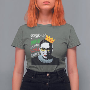 Speak Your Mind Even If Your Voice Shakes T Shirt For Women Feminist RBG Ruth Bader Ginsburg TS09 Military Green Printyourwear