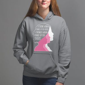 Women's Rights Hoodie A Strong Women Stands Up For Herself A Stronger Woman Stands Up For Others TS09 Charcoal Printyourwear