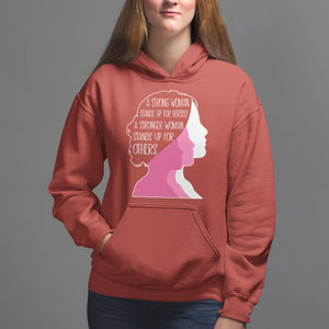 Women's Rights Hoodie A Strong Women Stands Up For Herself A Stronger Woman Stands Up For Others TS09 Red Printyourwear