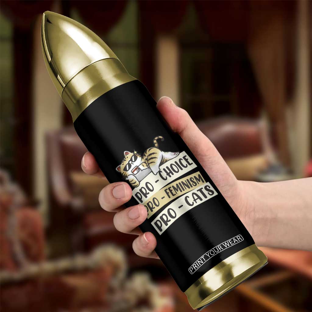 Feminist Bullet Tumbler Pro Choice Pro Feminism Pro Cats Funny Cat Coffee TS09 Print Your Wear