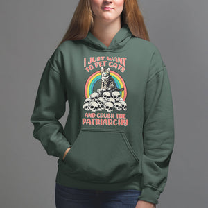 Feminist Hoodie I Just Want To Pet Cats and Crush The Patriarchy TS09 Dark Forest Green Printyourwear