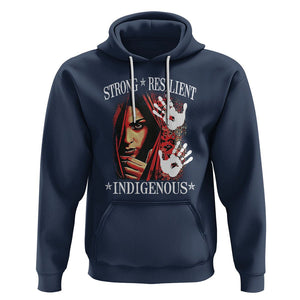 MMIW Hoodie Strong Resilient Indigenous Women Native American TS09 Navy Printyourwear