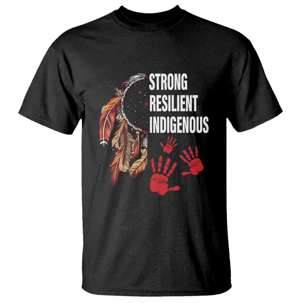 MMIW T Shirt Strong Resilient Indigenous Women Native American TS09 Black Printyourwear