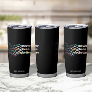 Mental Health Tumbler Cup Existential Dread Never Been Better Vaporwave Typography Aesthetic TS09 Print Your Wear