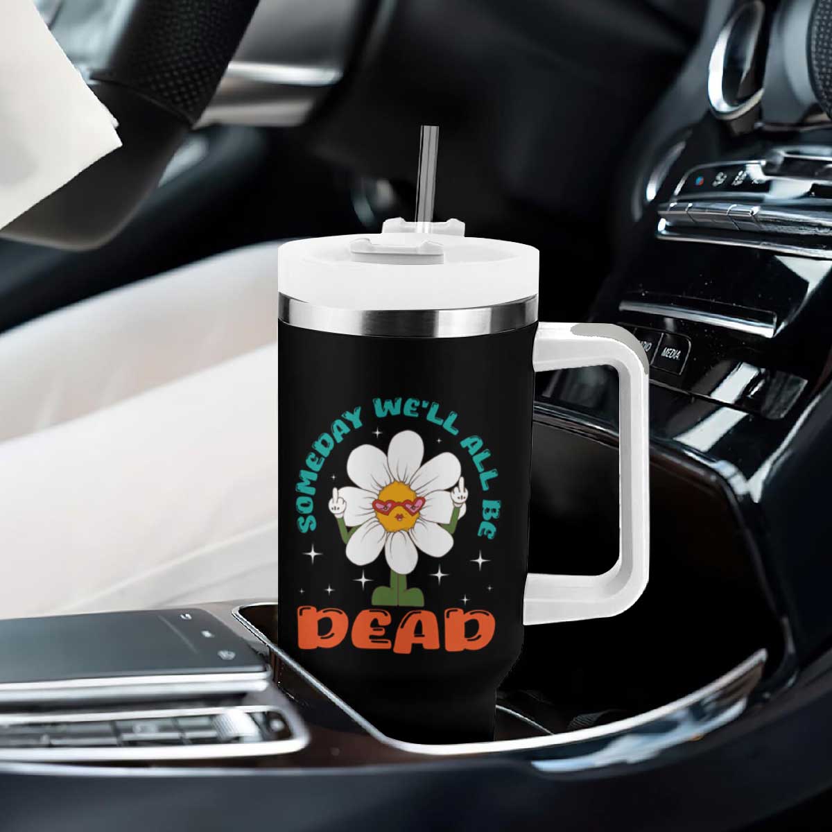 Mental Health Crisis Tumbler With Handle Someday We'll All Be Dead Existential Dread TS09 Print Your Wear
