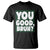 Mental Health Awareness T Shirt You Good Bruh? Counselor Therapist TS09 Black Printyourwear