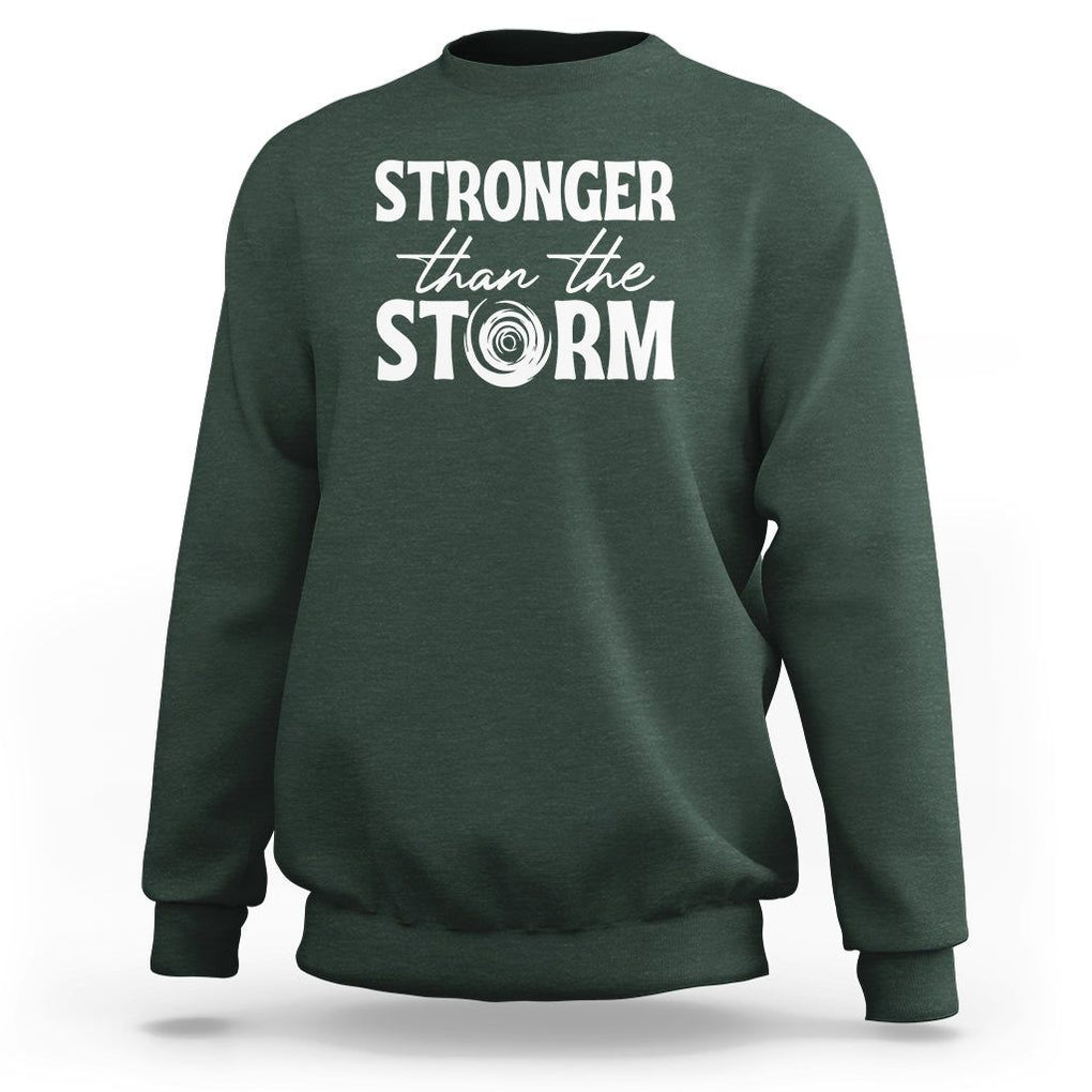 Mental Health Awareness Sweatshirt Stronger Than The Storm Warrior TS09 Dark Forest Green Printyourwear