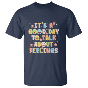 Mental Health Awareness T Shirt It's Good Day to Talk About Feelings Counselor Therapist TS09 Navy Printyourwear