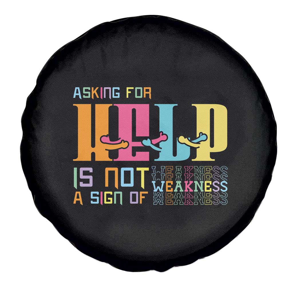 Mental Health Spare Tire Cover Asking For Help Is Not A Sign Of Weakness TS09 Print Your Wear