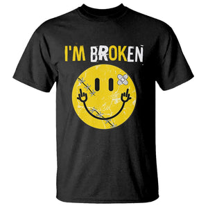 Mental Health T Shirt I'm Broken I'm Ok Invisible Illness Funny Fxxk Emotion Face TS09 Black Printyourwear