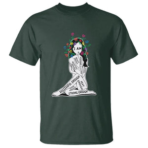 Mental Health T Shirt I Am Strong Good Beautiful Bright Talented Successful Enough TS09 Dark Forest Green Printyourwear