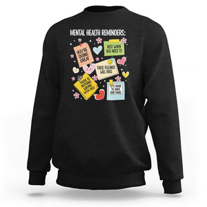 Mental Health Reminders Motivation Sweatshirt TS09 Black Printyourwear