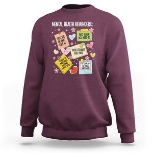 Mental Health Reminders Motivation Sweatshirt TS09 Maroon Printyourwear