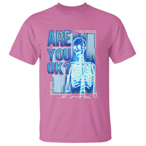 Mental Health T Shirt Are You Ok? Skeleton Having A Bad Day Is Completely Normal TS09 Azalea Printyourwear