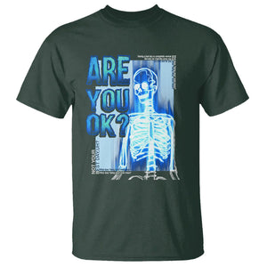 Mental Health T Shirt Are You Ok? Skeleton Having A Bad Day Is Completely Normal TS09 Dark Forest Green Printyourwear