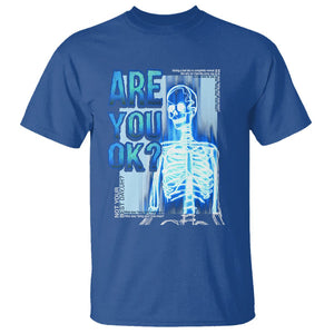 Mental Health T Shirt Are You Ok? Skeleton Having A Bad Day Is Completely Normal TS09 Royal Blue Printyourwear