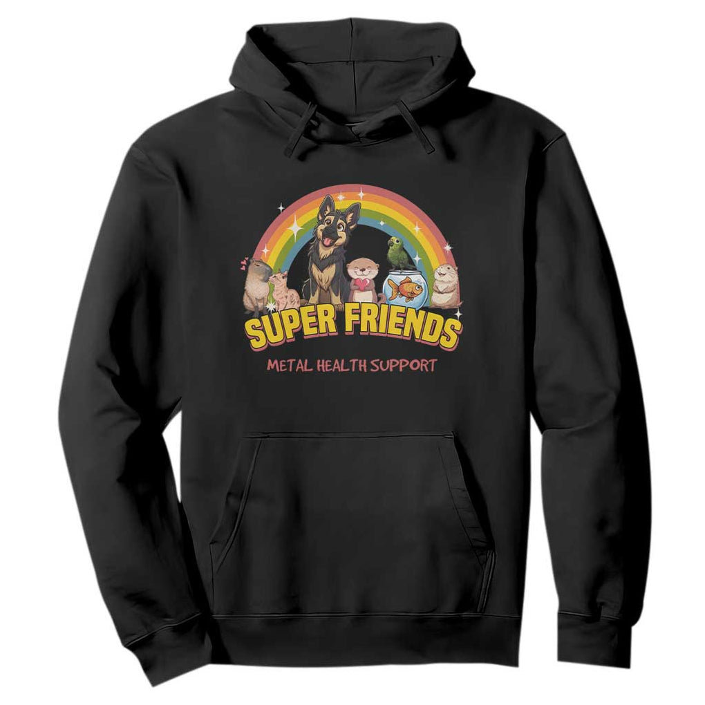 Mental Health Support Hoodie Super Friends Cute Animals Dog Cat Capybara Otter TS09 Black Print Your Wear