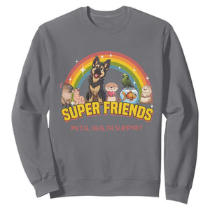 Mental Health Support Sweatshirt Super Friends Cute Animals Dog Cat Capybara Otter TS09 Charcoal Print Your Wear