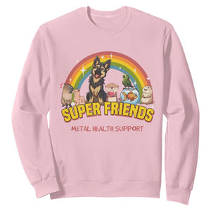 Mental Health Support Sweatshirt Super Friends Cute Animals Dog Cat Capybara Otter TS09 Light Pink Print Your Wear