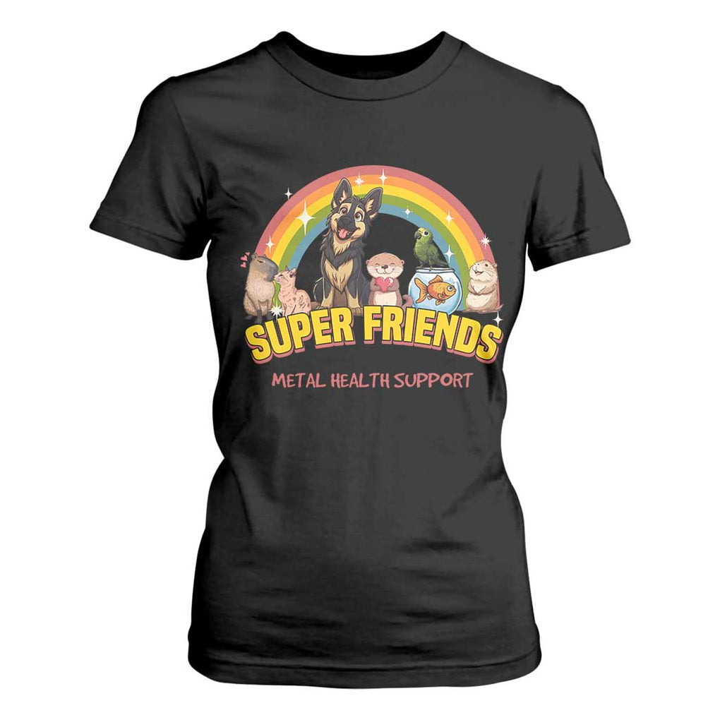 Mental Health Support T Shirt For Women Super Friends Cute Animals Dog Cat Capybara Otter TS09 Black Print Your Wear