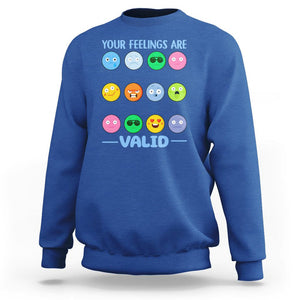 Mental Health Sweatshirt Your Feelings Are Valid Emotion Faces TS09 Royal Blue Printyourwear