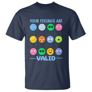 Mental Health T Shirt Your Feelings Are Valid Emotion Faces TS09 Navy Printyourwear