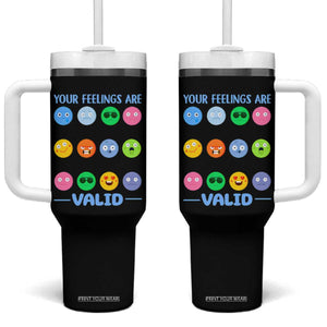 Mental Health Tumbler With Handle Your Feelings Are Valid Emotion Faces TS09 One Size: 40 oz Black Print Your Wear