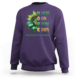 Mental Health Sweatshirt HOPE Hold On Pain Ends Suicide Prevention TS09 Purple Printyourwear