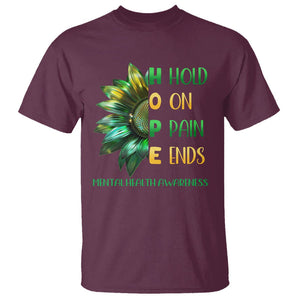 Mental Health T Shirt HOPE Hold On Pain Ends Suicide Prevention TS09 Maroon Printyourwear