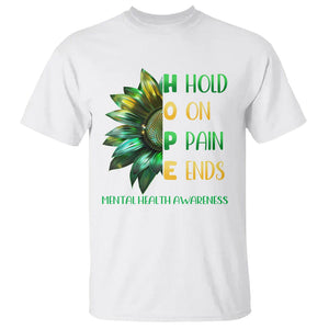 Mental Health T Shirt HOPE Hold On Pain Ends Suicide Prevention TS09 White Printyourwear