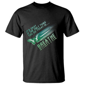 Suicide Prevention Awareness T Shirt It's Okay If The Only Thing You Do Today Is Breathe Aesthetic Butterfly Mental Health TS09 Black Printyourwear