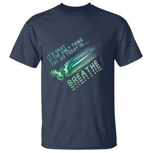 Suicide Prevention Awareness T Shirt It's Okay If The Only Thing You Do Today Is Breathe Aesthetic Butterfly Mental Health TS09 Navy Printyourwear