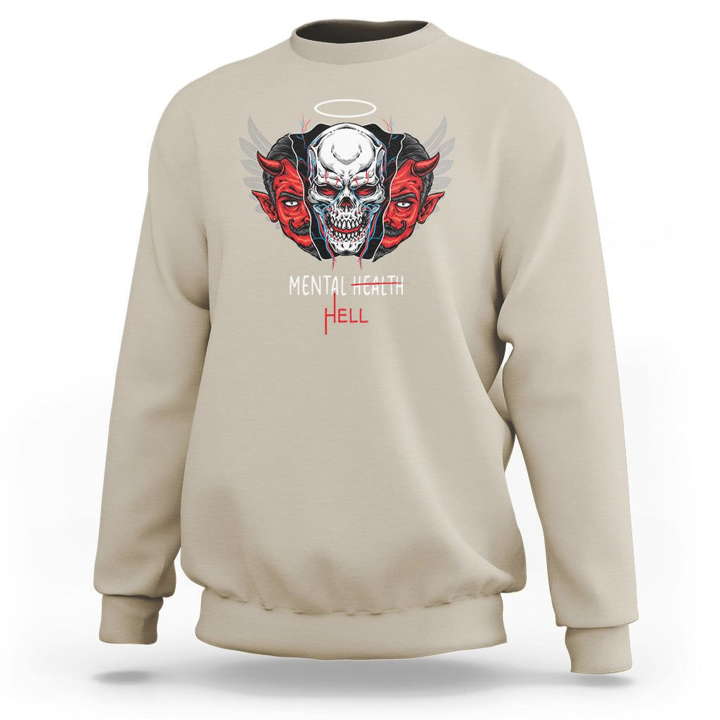 Mental Health Hell Satan Skull Sweatshirt TS09 Sand Printyourwear