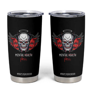 Mental Health Hell Satan Skull Tumbler Cup TS09 Black Print Your Wear