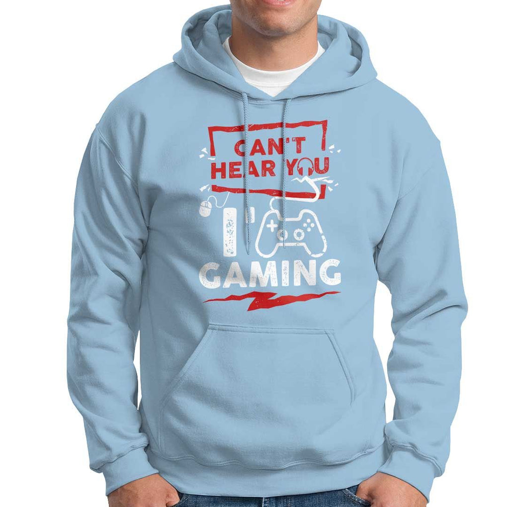 Gamer Hoodie Can't Hear You I'm Gaming TS09 Light Blue Print Your Wear