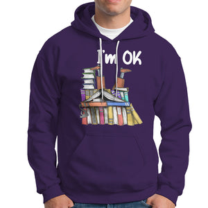 I'm Ok With Books Reading Book Lover Hoodie TS09 Purple Printyourwear