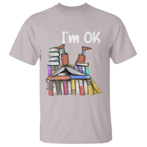 I'm Ok With Books Reading Book Lover T Shirt TS09 Ice Gray Printyourwear