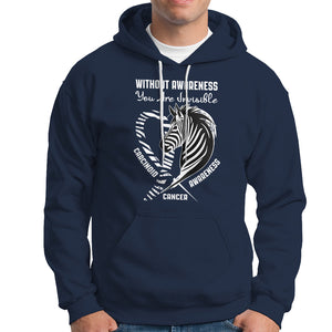 Without Awareness You Are Invisible Carcinoid Cancer Hoodie TS09 Navy Printyourwear