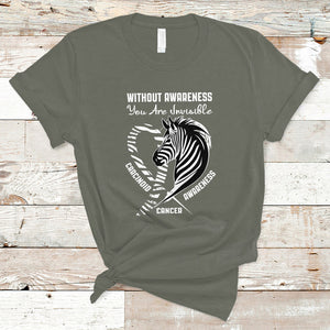 Without Awareness You Are Invisible Carcinoid Cancer T Shirt TS09 Military Green Printyourwear