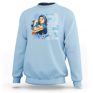 Whispered Back I'm The Storm Diabetes Cancer Awareness Month Sweatshirt TS09 Light Blue Printyourwear