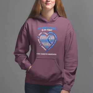 My Son's Fight Is My Fight Type 1 Diabetes Awareness Hoodie TS09 Maroon Printyourwear