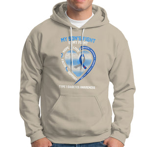 My Son's Fight Is My Fight Type 1 Diabetes Awareness Hoodie TS09 Sand Printyourwear