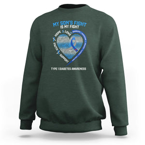 My Son's Fight Is My Fight Type 1 Diabetes Awareness Sweatshirt TS09 Dark Forest Green Printyourwear