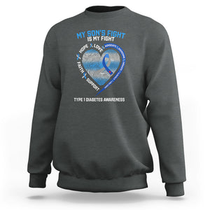 My Son's Fight Is My Fight Type 1 Diabetes Awareness Sweatshirt TS09 Dark Heather Printyourwear