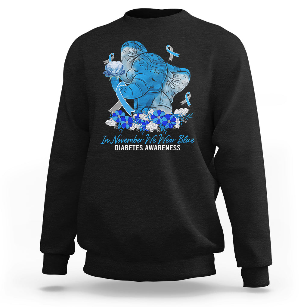 In November We Wear Cute Blue Elephant Diabetes Awareness Sweatshirt TS09 Black Printyourwear