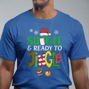 Single And Ready To Jingle Funny Christmas Ball T Shirt TS09 Printyourwear