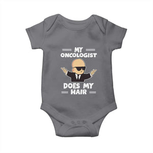 Chemotherapy Awareness Baby Onesie My Oncologist Does My Hair Cool Boys Man TS09 Charcoal Print Your Wear