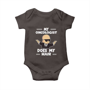 Chemotherapy Awareness Baby Onesie My Oncologist Does My Hair Cool Boys Man TS09 Dark Chocolate Print Your Wear